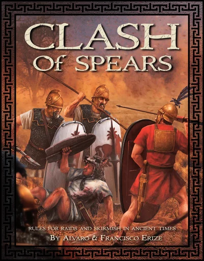 Clash of Spears: Rules for Skirmish Battles in Ancient Times