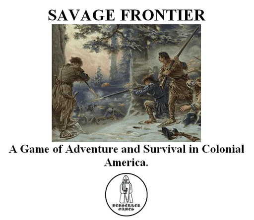 Board game, Savage Frontier: A Game of Adventure and Survival in Colonial America