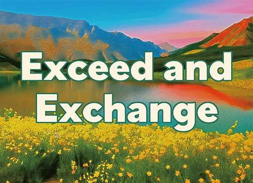 Board game, Exceed and Exchange