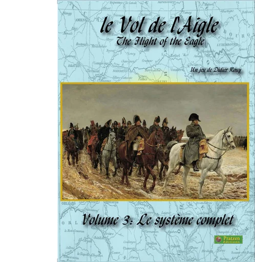 Le Vol de l'Aigle: Volume 3 – Le systeme complet