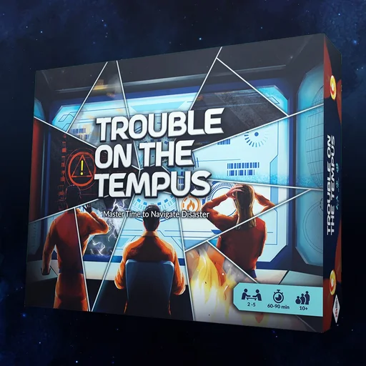 Board game, Trouble on the Tempus