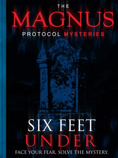 Board game, The Magnus Protocol Mysteries: Six Feet Under