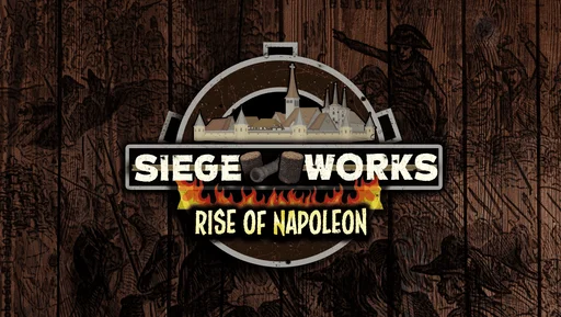 Siege Works: Rise of Napoleon