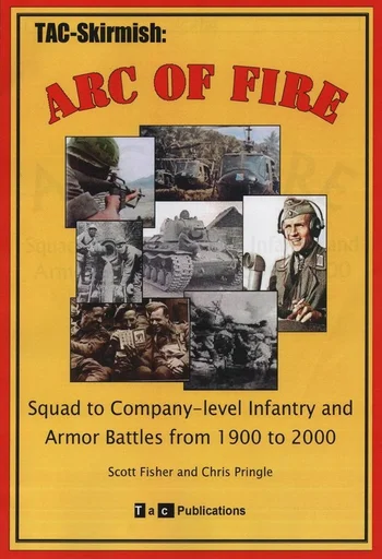 Board game, Arc of Fire: Squad to Company-Level Infantry and Armor Battles from 1900 to 2000
