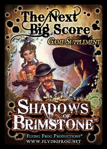 Shadows of Brimstone: The Next Big Score Supplement Pack