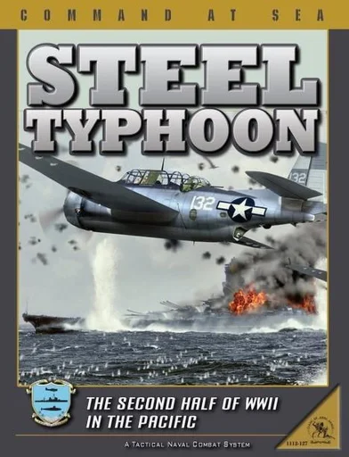 Command at Sea (4th Edition): Steel Typhoon – The Second Half of WWII in the Pacific