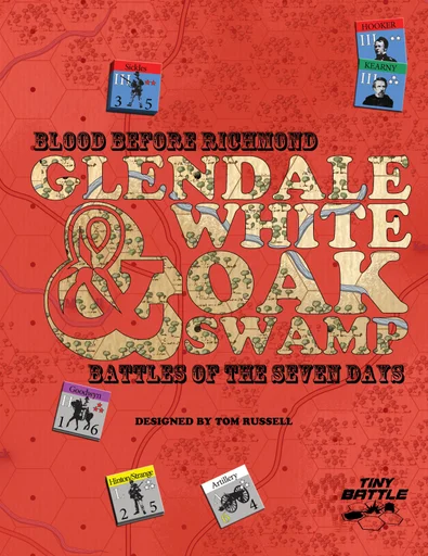 Board game, Blood Before Richmond: Glendale & White Oak Swamp
