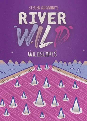 River Wild: Wildscapes