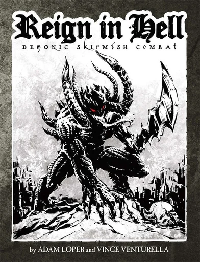 Board game, Reign in Hell: Demonic Skirmish Combat