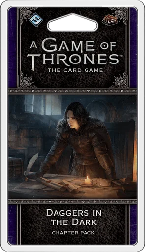 A Game of Thrones: The Card Game (Second Edition) – Daggers in the Dark