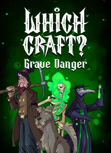 Which Craft?: Grave Danger