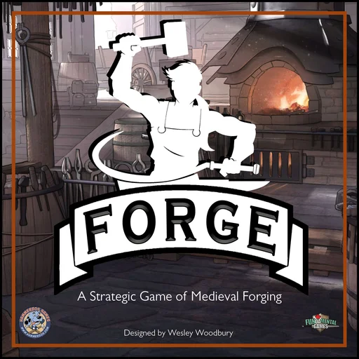 Board game, Forge