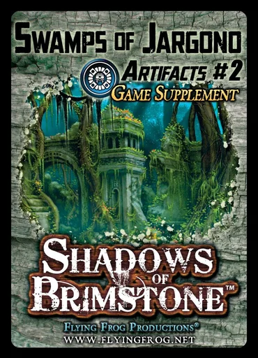 Shadows of Brimstone: Swamps of Jargono Artifacts #2 Game Supplement