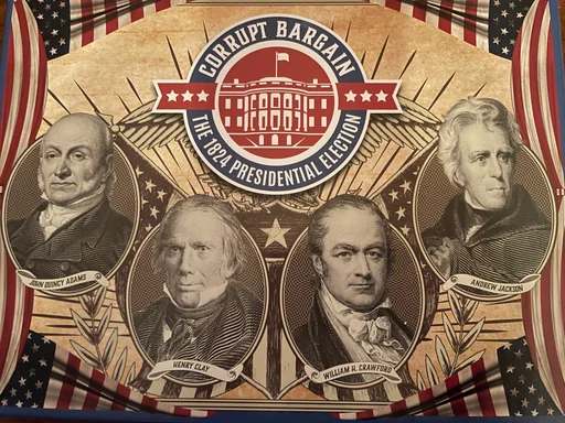 Board game, Corrupt Bargain: The 1824 Presidential Election