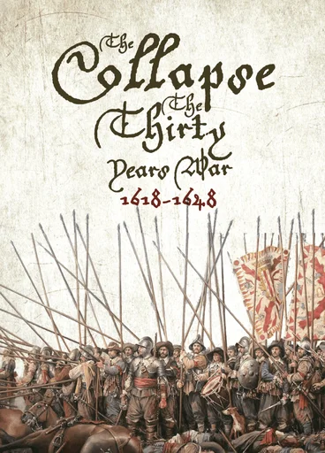 Board game, The Collapse: The Thirty Years War