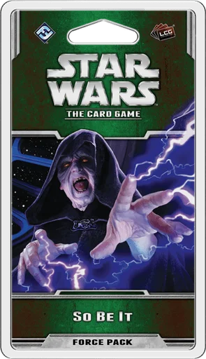 Star Wars: The Card Game – So Be It