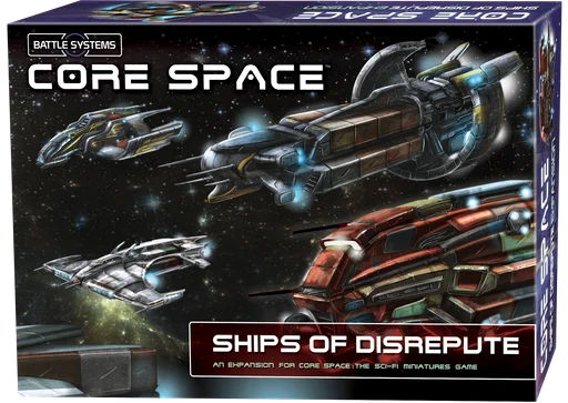 Core Space: First Born – Ships of Disrepute