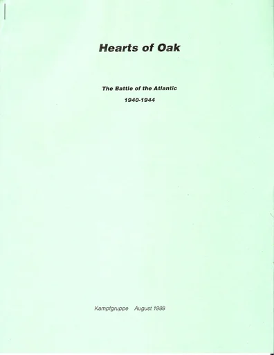 Hearts Of Oak: The Battle of the Atlantic 1940-1944