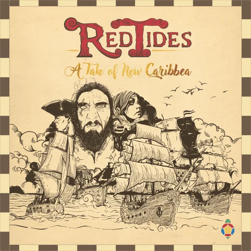 Board game, Red Tides: A Tale of New Caribbea