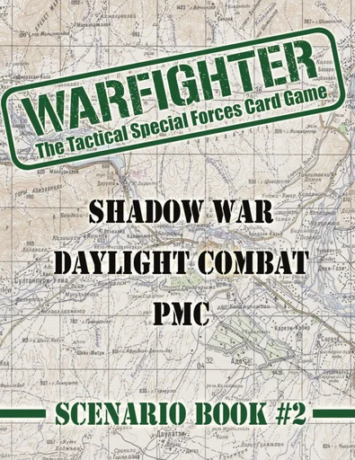 Warfighter: Shadow War – Daylight Combat: PMC – Scenario Book #2