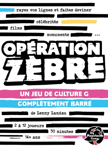 Board game, Opération Zèbre