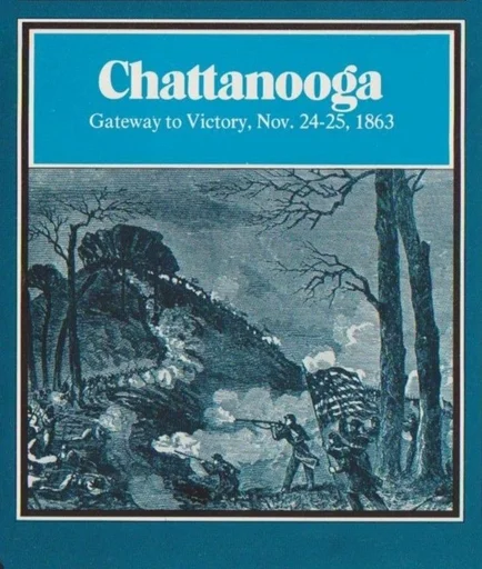 Board game, Chattanooga: Gateway to Victory, Nov. 24-25, 1863
