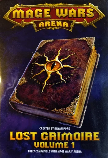 Mage Wars Arena: Lost Grimoire Volume 1