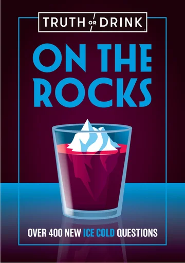 Board game, Truth or Drink: On The Rocks