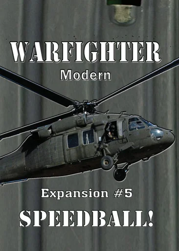 Warfighter: Expansion #5 – Speedball