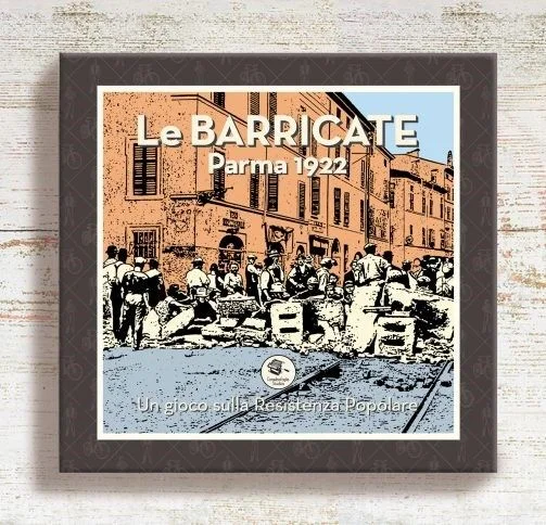 Board game, Le Barricate: Parma 1922
