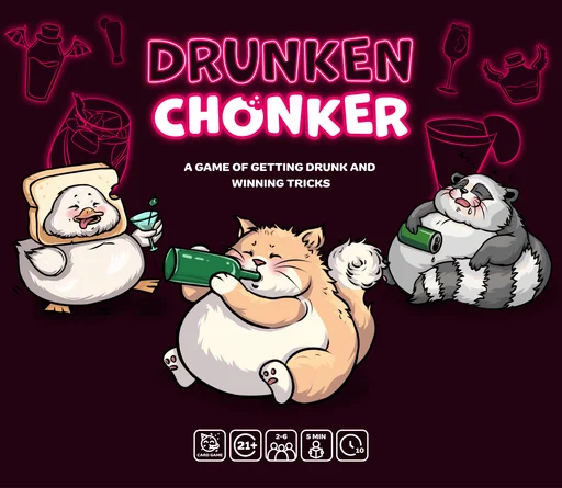 Drunken Chonker