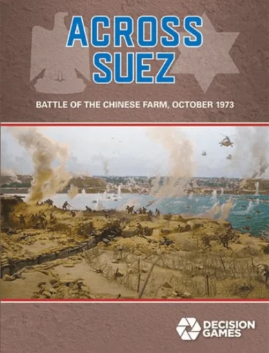Board game, Across Suez: The Battle of the Chinese Farm October 15, 1973