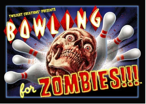 Board game, Bowling for Zombies!!!