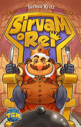 Board game, Sirvam o Rei