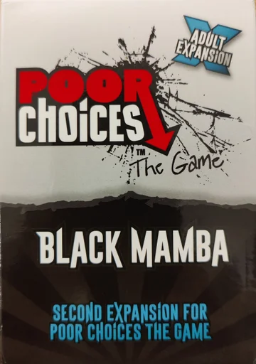 Poor Choices: Black Mamba Expansion