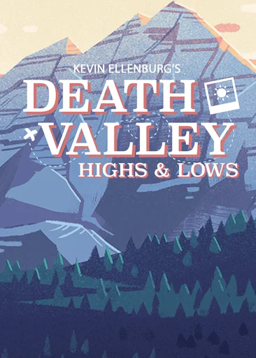 Death Valley: Highs & Lows