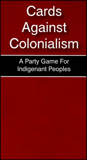 Board game, Cards Against Colonialism