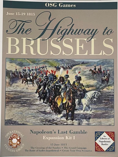 Napoleon's Last Gamble: Expansion Kit I – The Highway to Brussels