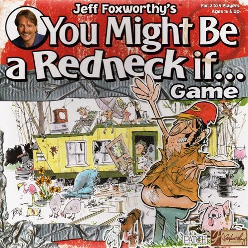 Board game, Jeff Foxworthy's You Might Be a Redneck if... Game