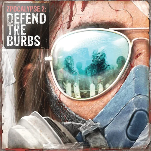 Board game, Zpocalypse 2: Defend the Burbs