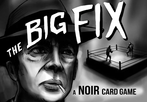 Board game, The Big Fix
