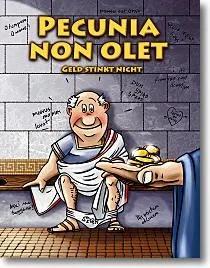 Pecunia non olet: Geld stinkt nicht