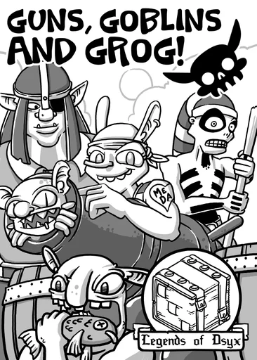 Goblins, Guns and Grog!