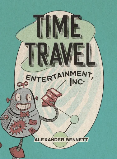 Board game, Time Travel Entertainment, Inc.
