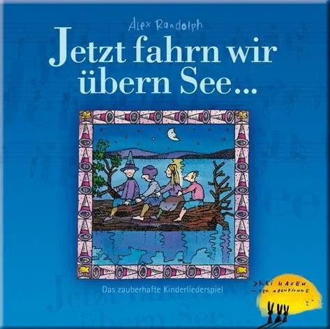 Board game, Jetzt fahrn wir übern See...