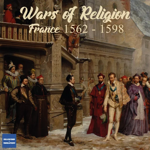 Board game, Wars of Religion, France 1562-1598