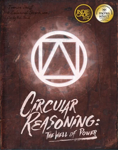 Board game, Circular Reasoning: The Well of Power