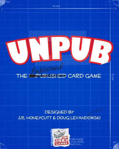 Board game, Unpub: The Unpublished Card Game