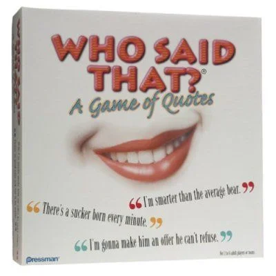 Board game, Who Said That?