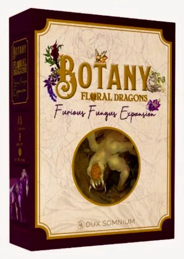 Botany: Floral Dragons – Furious Fungus Expansion